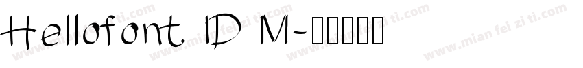 Hellofont ID M字体转换